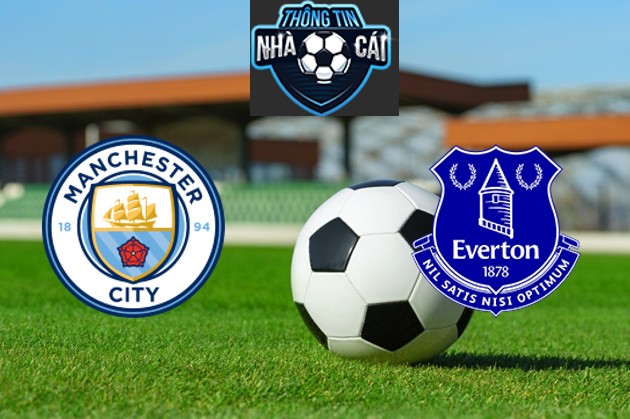 Manchester City vs Everton – Soi kèo nhà cái 10/02/2024: Nắm thóp đối thủ